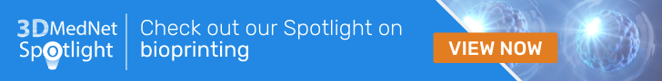 Click here to visit the Spotlight on bioprinting Click here to visit the Spotlight on bioprinting